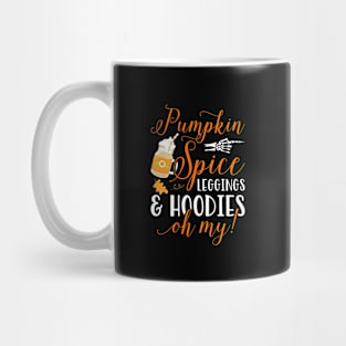 Pumpkin Spice Leggings and Hoodies Oh My Mug